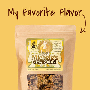 My favorite flavor is Michele's Ginger Hemp Granola