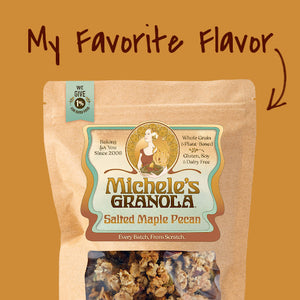 My favorite Michele's Granola variety is Salted Maple Pecan